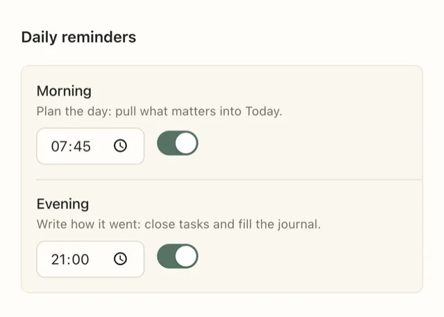 Plannedo's Daily reminders settings on an iPhone: Morning at 07:45, 'Plan the day: pull what matters into Today', and Evening at 21:00, both switched on.