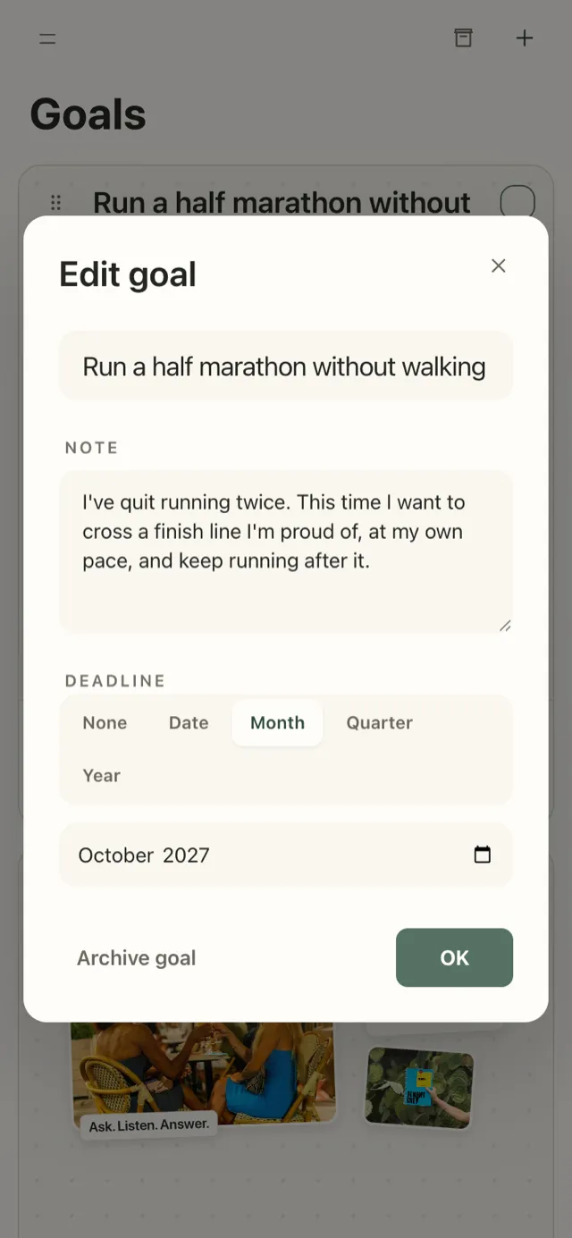 The Edit goal sheet in Plannedo on iPhone: the title 'Run a half marathon without walking', a note that reads 'I've quit running twice. This time I want to cross a finish line I'm proud of, at my own pace, and keep running after it.', and Deadline set to Month, October 2027.