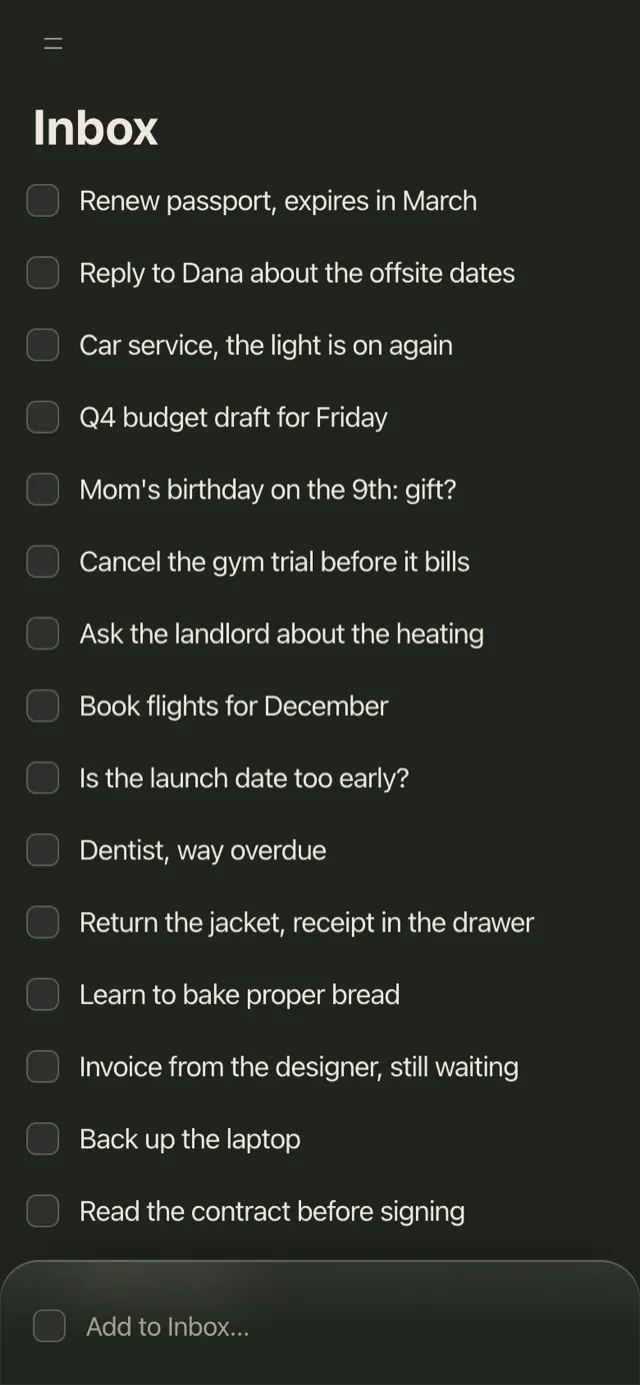 Plannedo's Inbox on iPhone with a morning brain dump of sixteen lines, from Renew passport, expires in March and Reply to Dana about the offsite dates to Read the contract before signing, and the Add to Inbox field at the bottom.