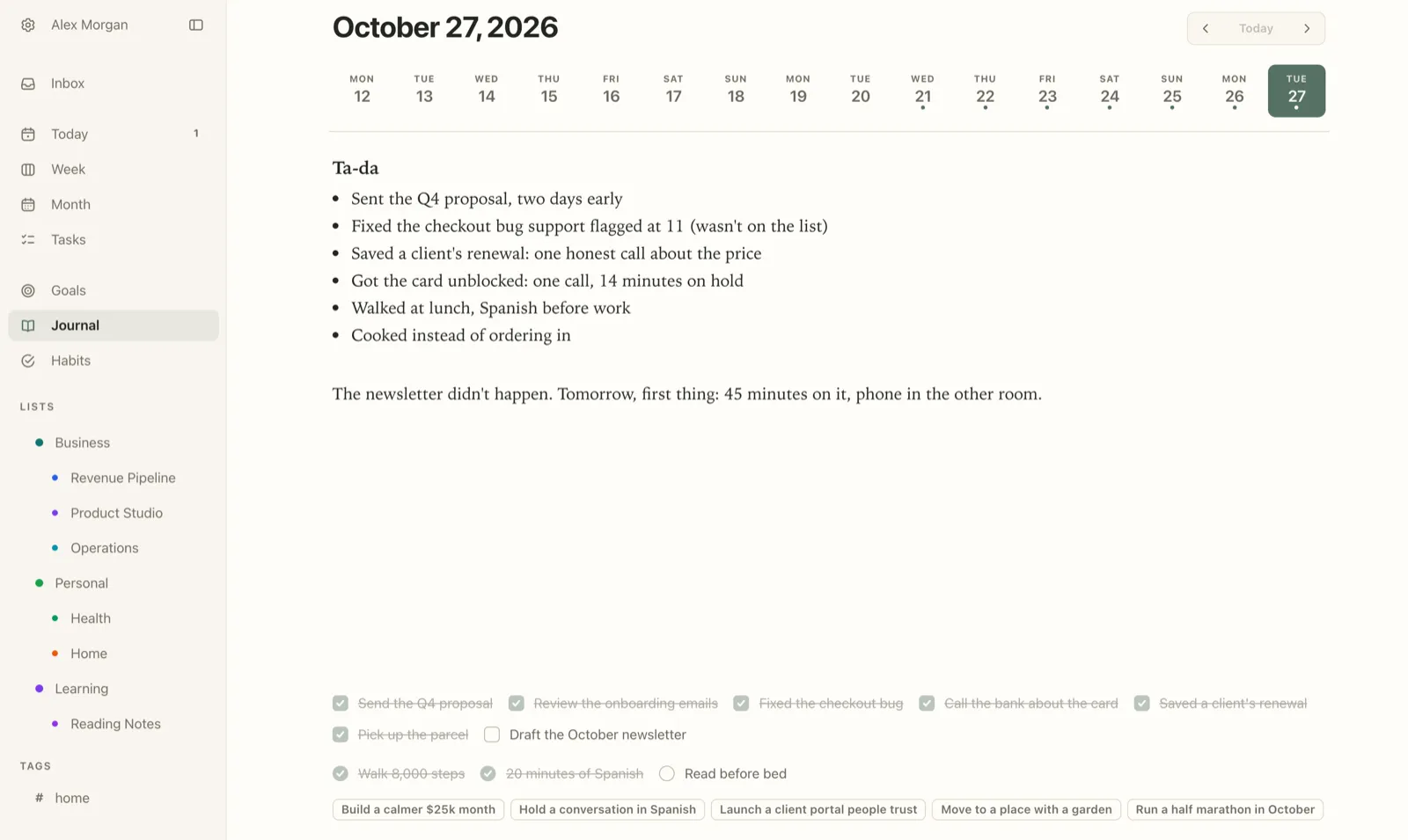 Plannedo's Journal on a Mac for October 27, 2026. The entry, headed Ta-da, lists: Sent the Q4 proposal, two days early; Fixed the checkout bug support flagged at 11 (wasn't on the list); Saved a client's renewal: one honest call about the price; Got the card unblocked: one call, 14 minutes on hold; Walked at lunch, Spanish before work; Cooked instead of ordering in. Then: The newsletter didn't happen. Tomorrow, first thing: 45 minutes on it, phone in the other room. Below the entry, the day's tasks and habits, finished ones crossed out.