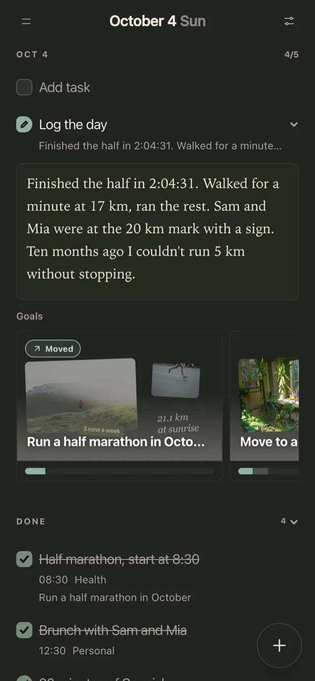 Plannedo on iPhone showing Sunday, October 4: the Log the day note reads 'Finished the half in 2:04:31. Walked for a minute at 17 km, ran the rest. Sam and Mia were at the 20 km mark with a sign.', the goal card Run a half marathon in October is marked Moved, and the Done list starts with Half marathon, start at 8:30.