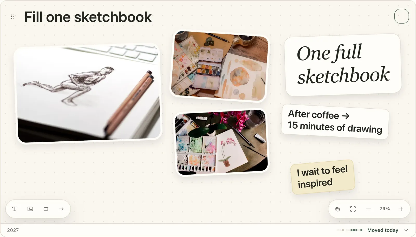 A Plannedo goal board 'Fill one sketchbook': a gallery of three photos (a pencil figure drawing in a sketchbook, a watercolour palette, a watercolour of an orchid), 'One full sketchbook' handwritten, a tilted card 'After coffee → 15 minutes of drawing' and a sticky note 'I wait to feel inspired', deadline 2027.